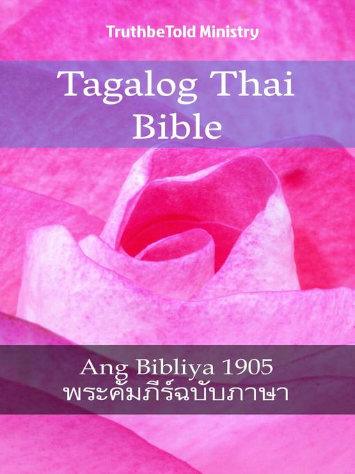 Title details for Tagalog Thai Bible by TruthBeTold Ministry - Available